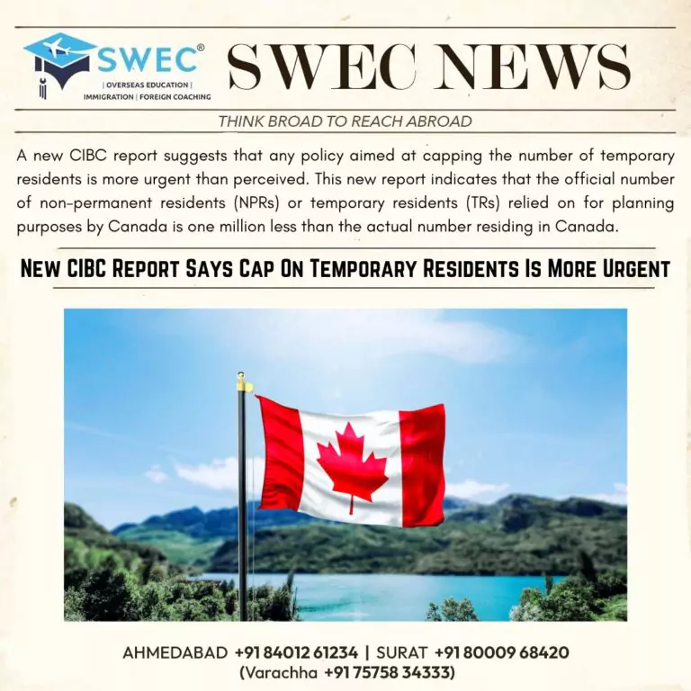 CIBC Report Says Cap On Temporary Residents Is More Urgent